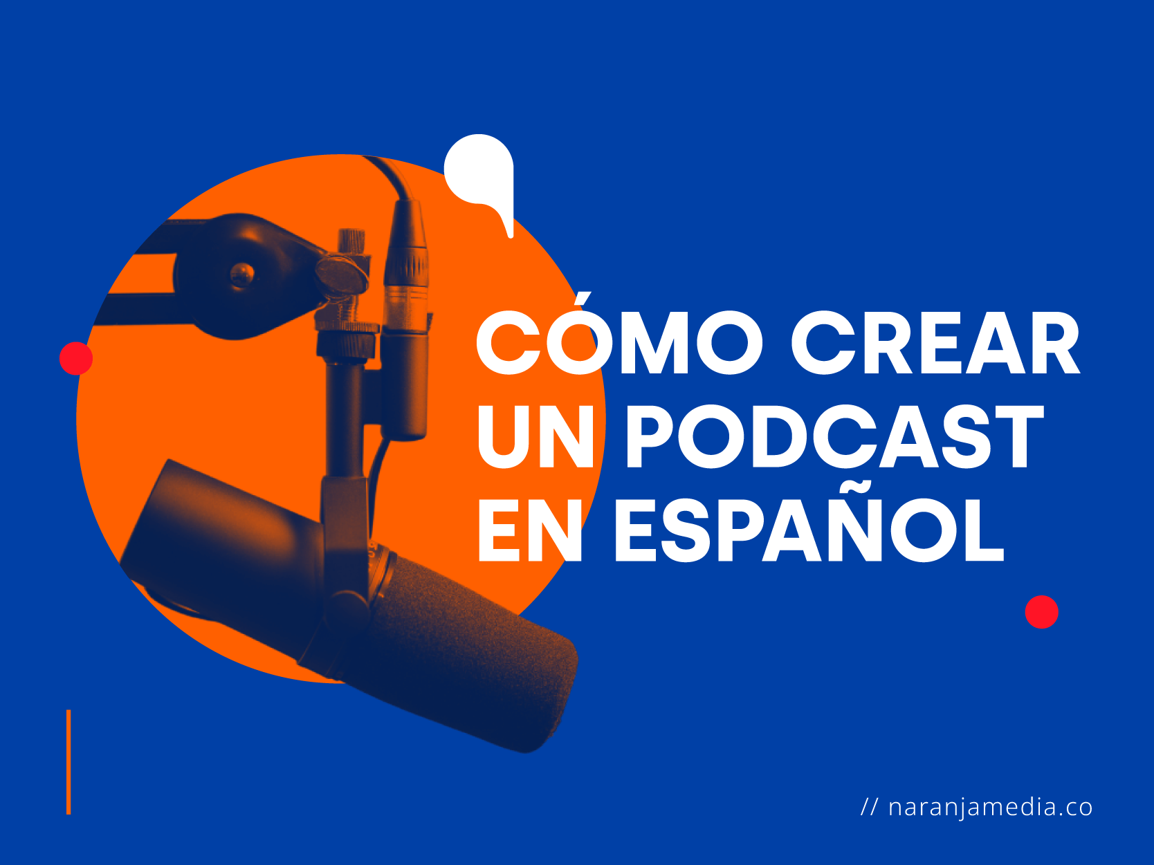 cómo crear un podcast en español